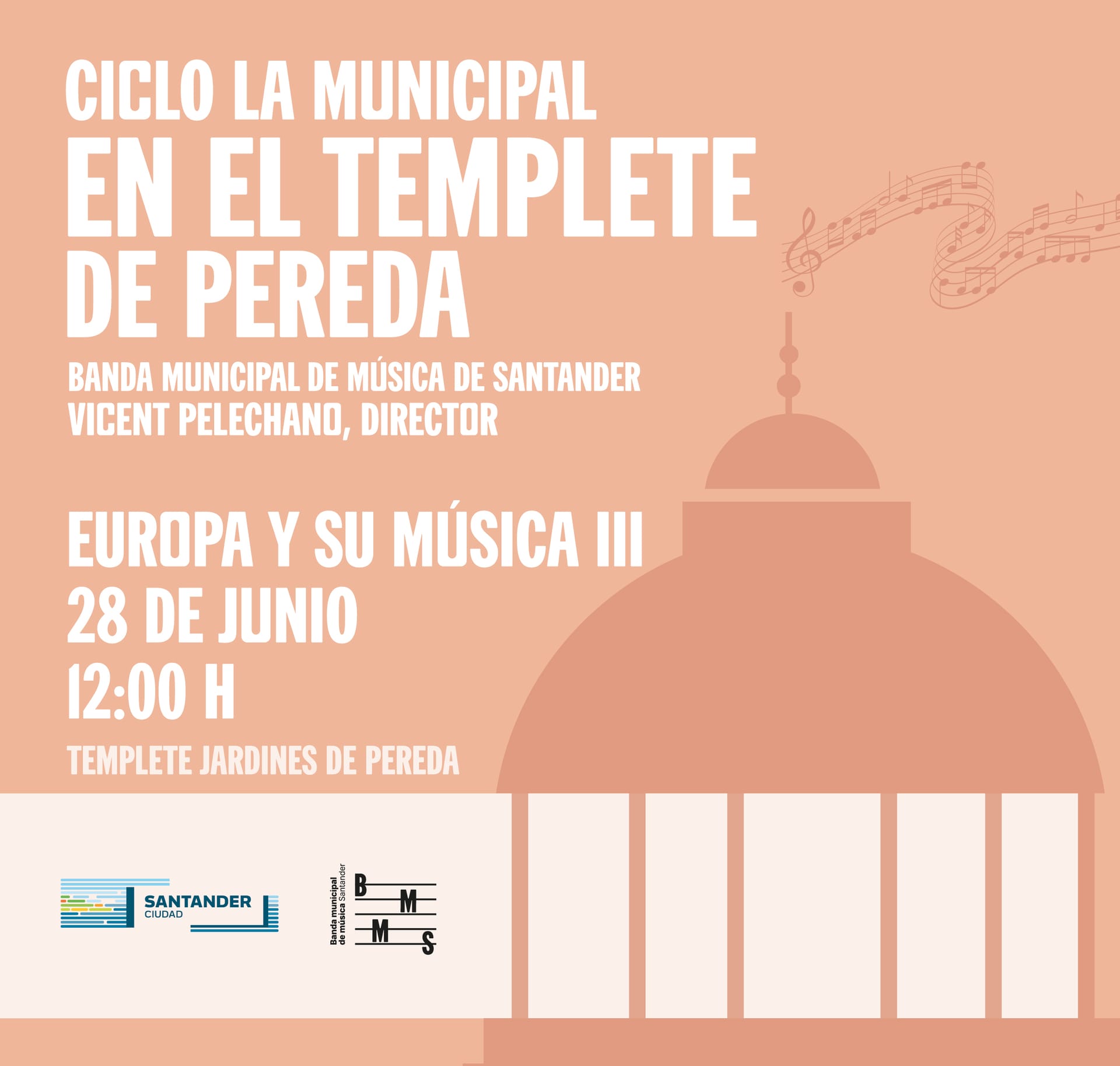 La Municipal en el Templete de Pereda: Europa y su música III