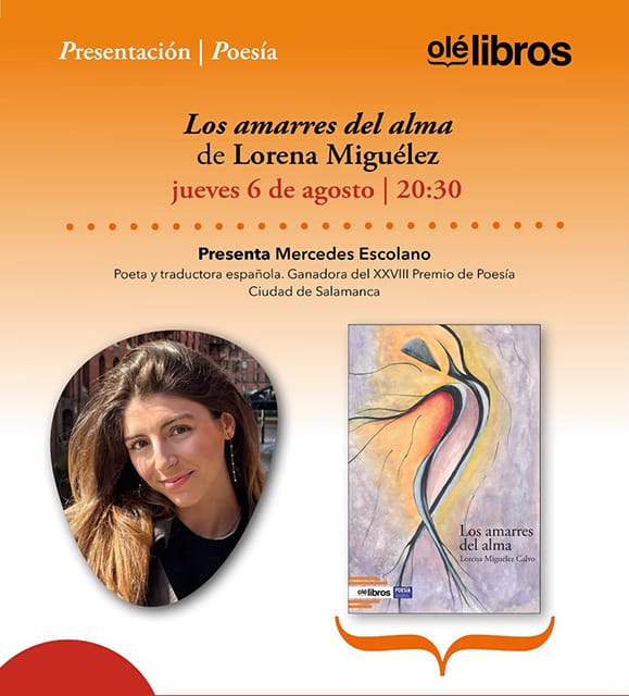 Presentación del libro 'Los amarres del alma' de Lorena Miguélez Calvo