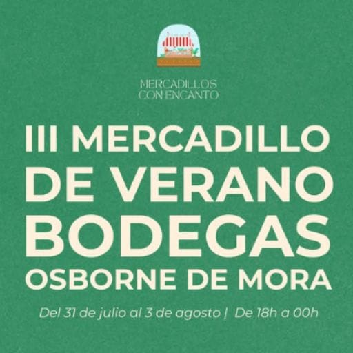 III Mercadillo de Verano - Bodega de Mora Osborne