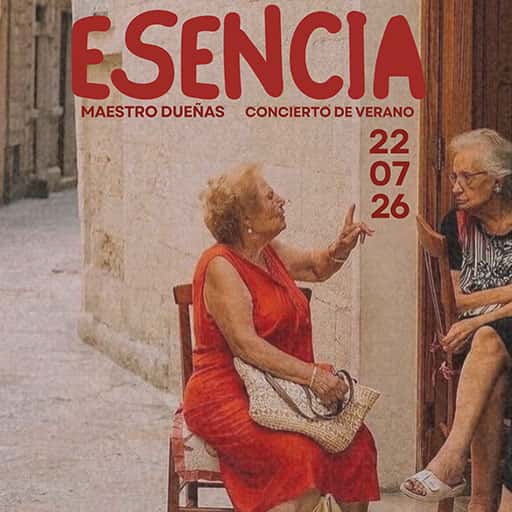 Concierto de Verano Banda de Música Maestro Dueñas - Esencia