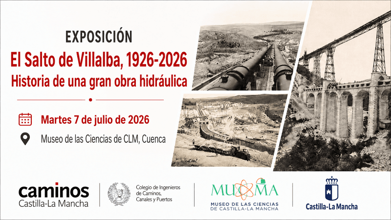El Salto de Villalba, 1926-2026. Historia de una gran obra hidráulica