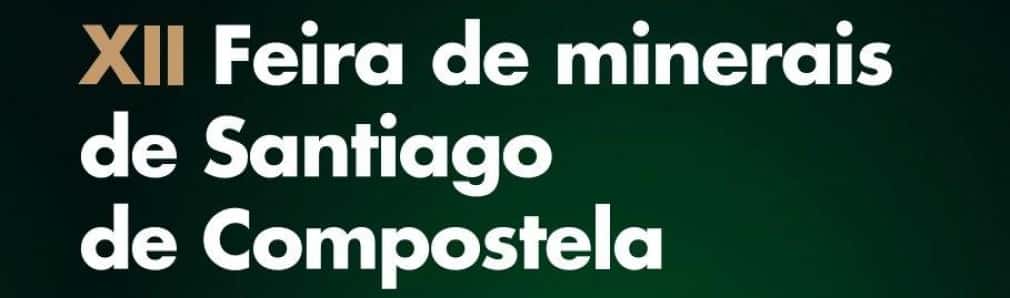XII Feira de Minerais de Santiago de Compostela