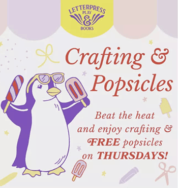 Crafting & Popsicles