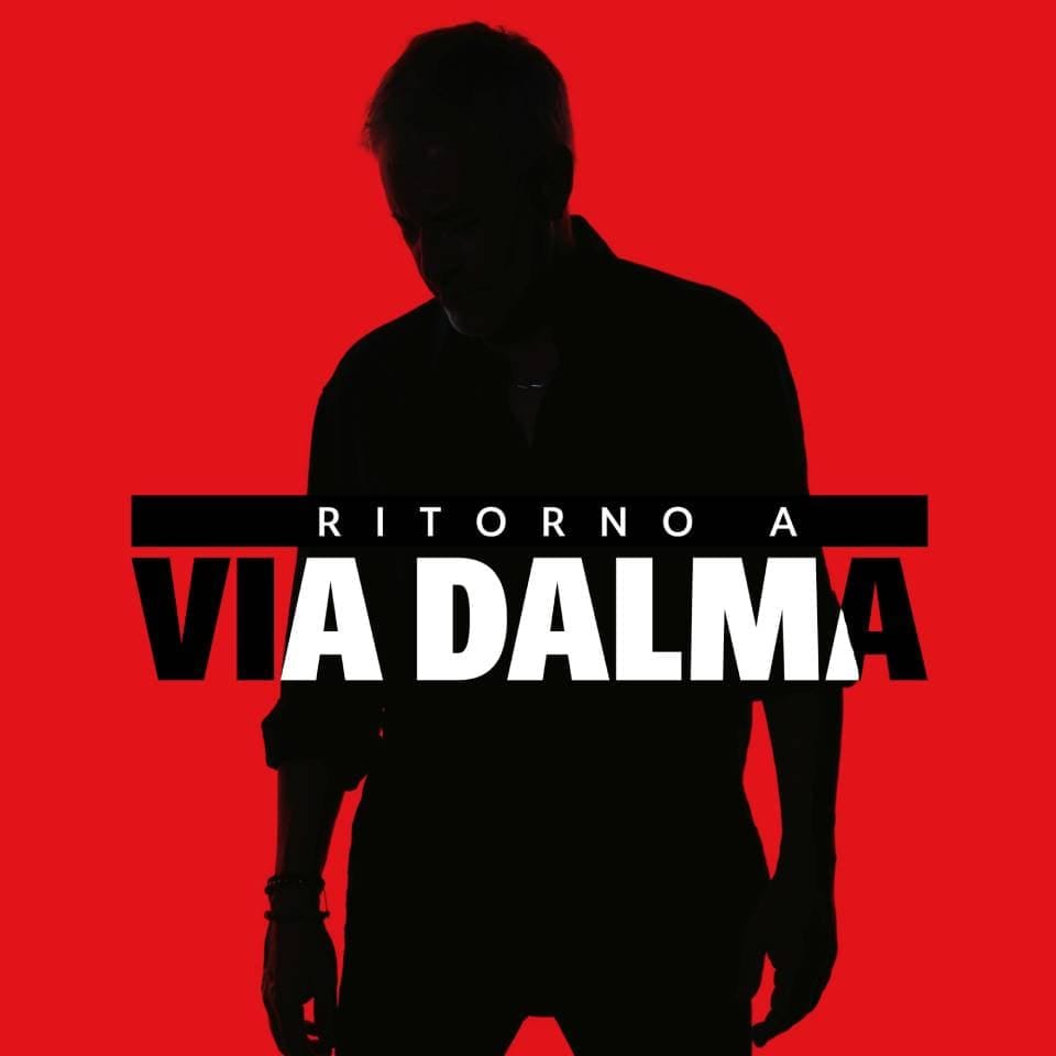 Sergio Dalma - Ritorno a Via Dalma