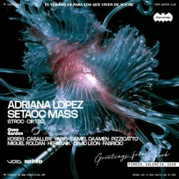 Setaoc Mass + Adriana Lopez & Oven Garden + Feedback