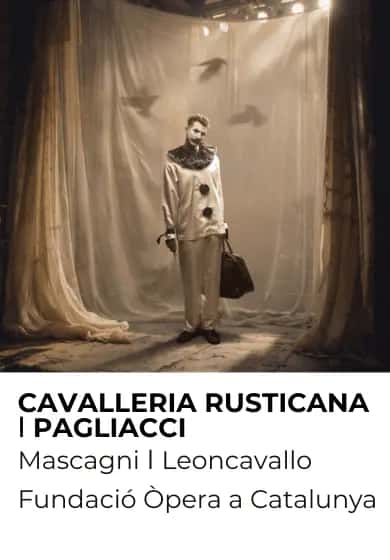 Fundació Òpera a Catalunya: Cavalleria rusticana i Pagliacci