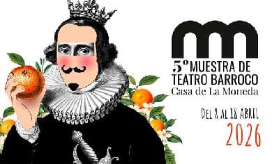 V Muestra de teatro barroco Casa de la Moneda