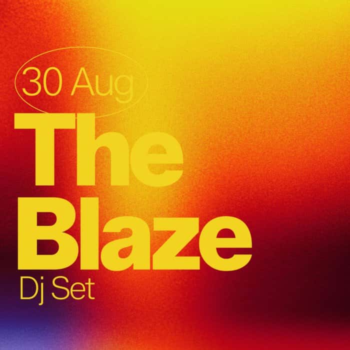 The Blaze (La Plaza Electronic Stage)