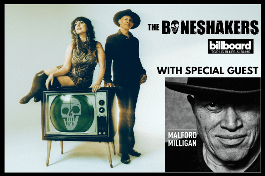 Boneshakers w/ Malford Milligan