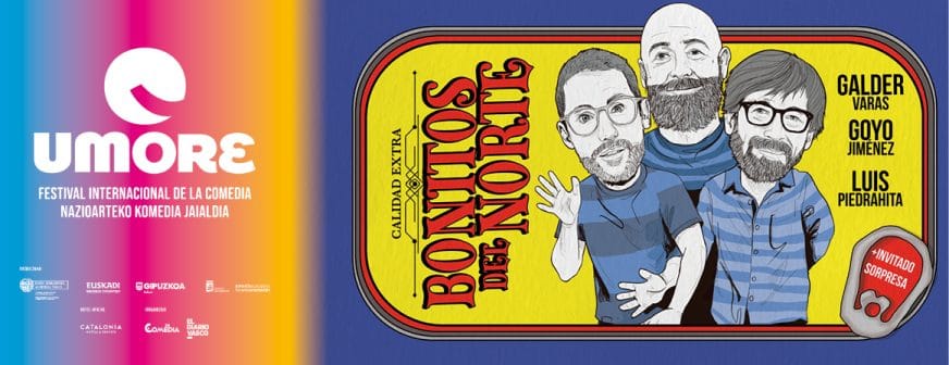 BONITOS DEL NORTE – GALDER VARAS, GOYO JIMÉNEZ, LUIS PIEDRAHITA