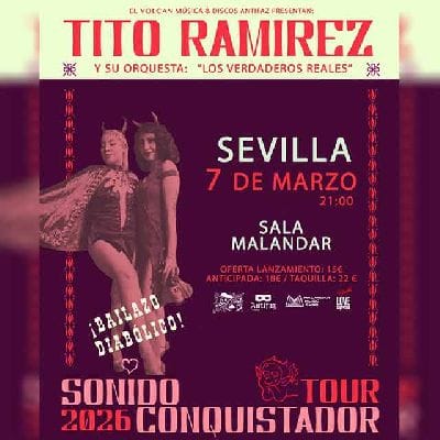 Tito Ramírez en Malandar Sevilla 2026