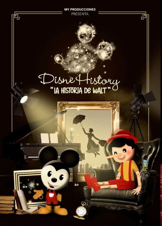 DISNEHISTORY. «LA HISTORIA DE WALT», EL MUSICAL
