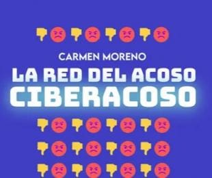 Presentación “La red del acoso ciberacoso de Carmen Moreno”