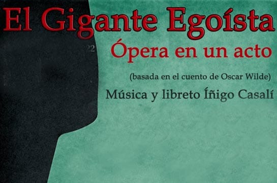 OPERA “EL GIGANTE EGOISTA”