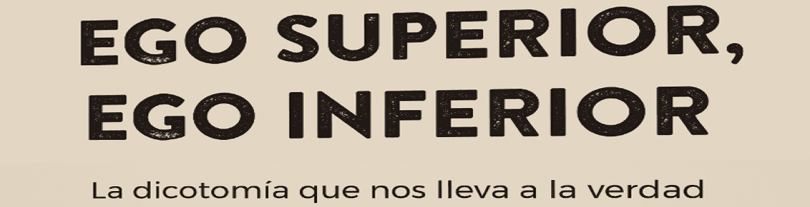 Ego superior, ego inferior