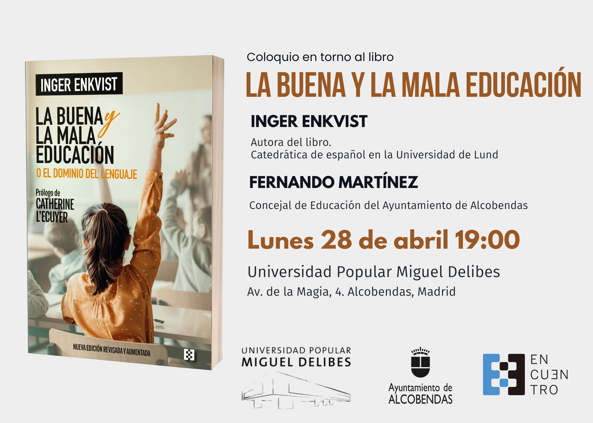 Presentaci贸n del libro La buena y la mala educaci贸n o el dominio del lenguaje