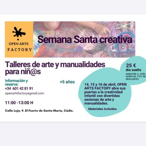 Semana Santa Creativa en Open Arts Factory