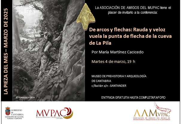 Pieza del mes: "De arcos y flechas: rauda y veloz vuela la punta de flecha de la cueva de la Pila"