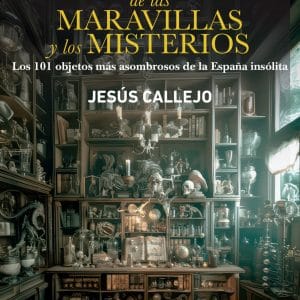 Presentación del libro: “El gabinete de las maravillas y los misterios”