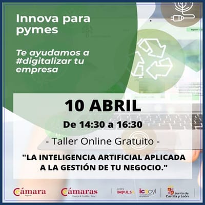 Taller «La Inteligencia Artificial aplicada a la gestión de tu negocio»