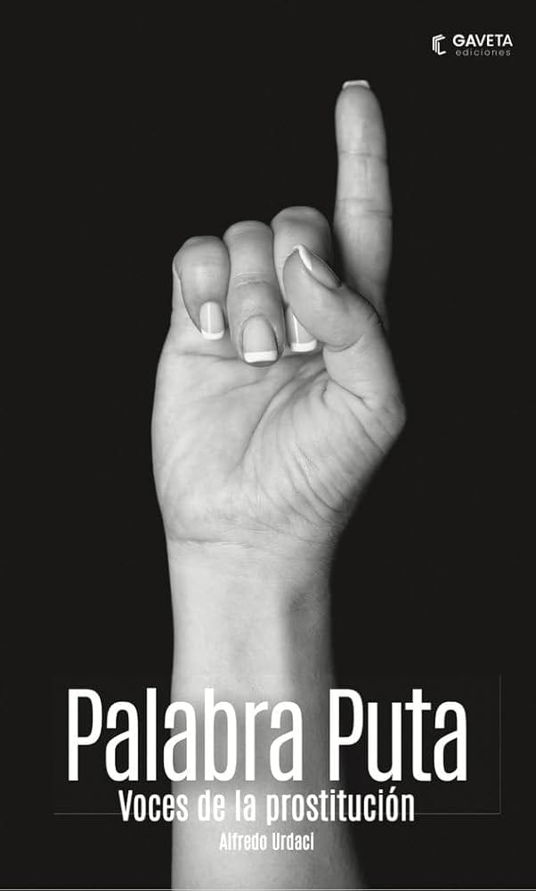 Alfredo Urdaci presenta "Palabra puta: voces de la prostitución"