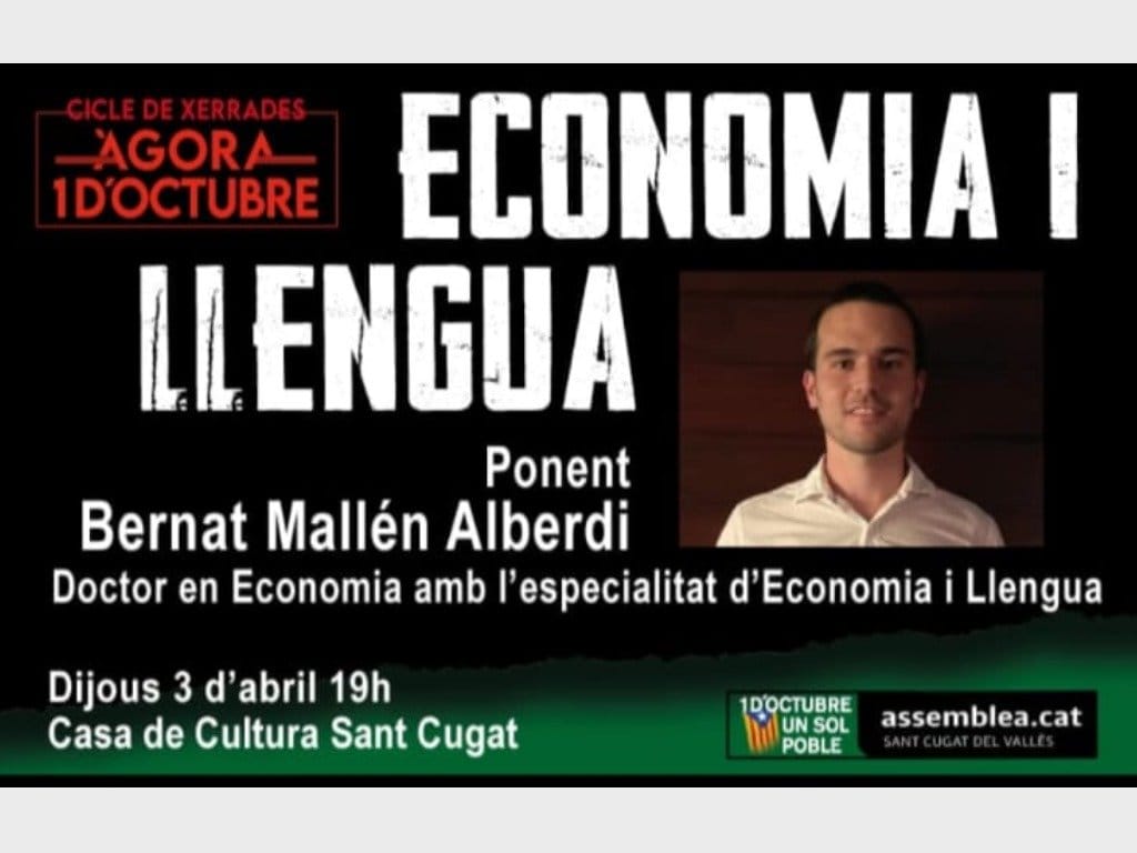 Cicle de xerrades "Ă€gora 1 d'Octubre". "Economia i llengua"