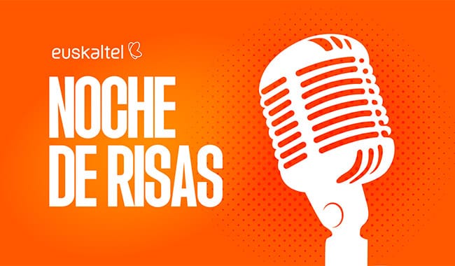 NOCHE DE RISAS BY EUSKALTEL 2025