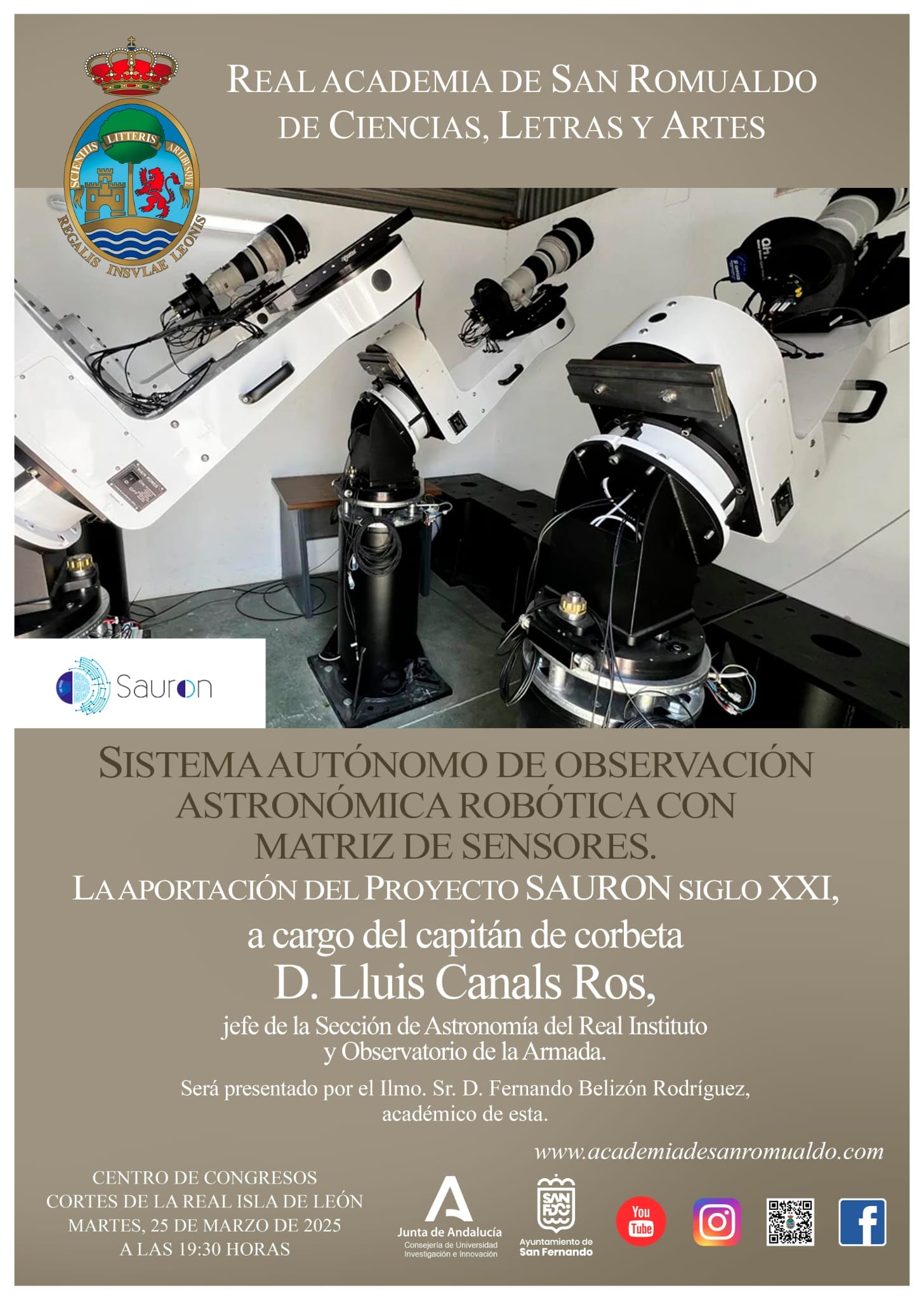 Conferencia «Sistema autónomo de observación astronómica robótica con matriz de sensores. La aportación del proyecto SAURON siglo XXI»