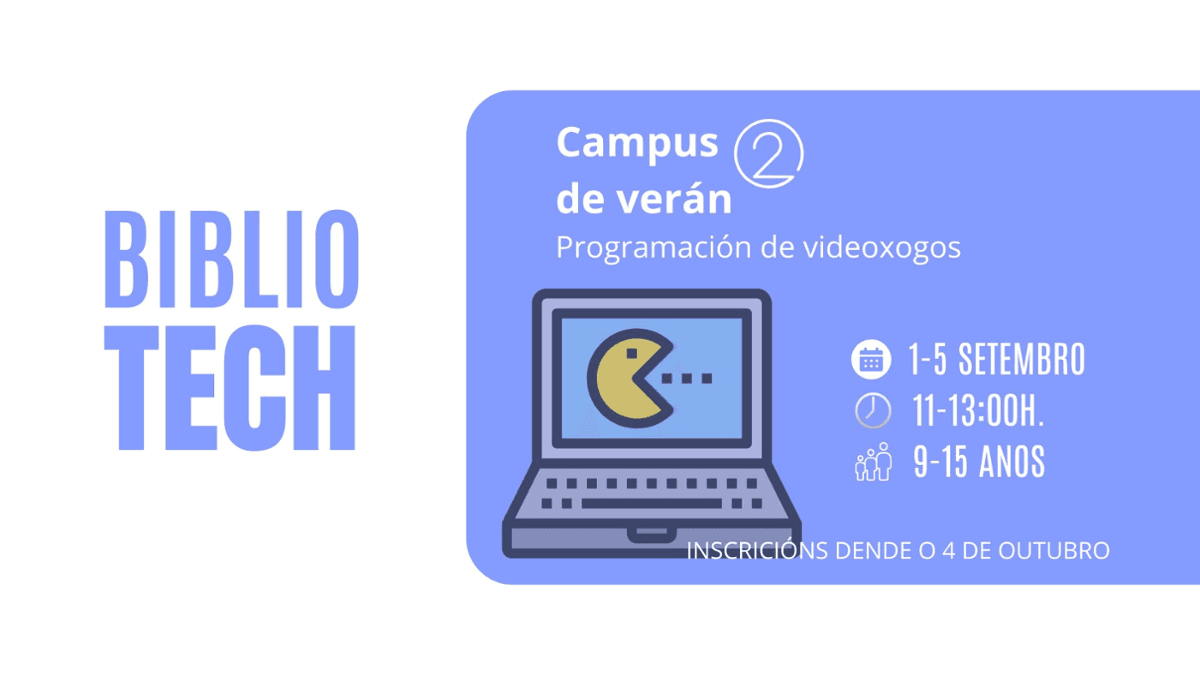 BiblioTECH. Campus de verán 2. Programación de videoxogos