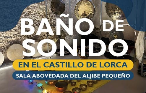 Baño de Sonido en el Castillo de Lorca