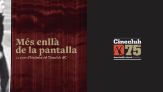 Presentació del llibre: “Més enllà de la pantalla: 75 anys d’història del CineclubAC”