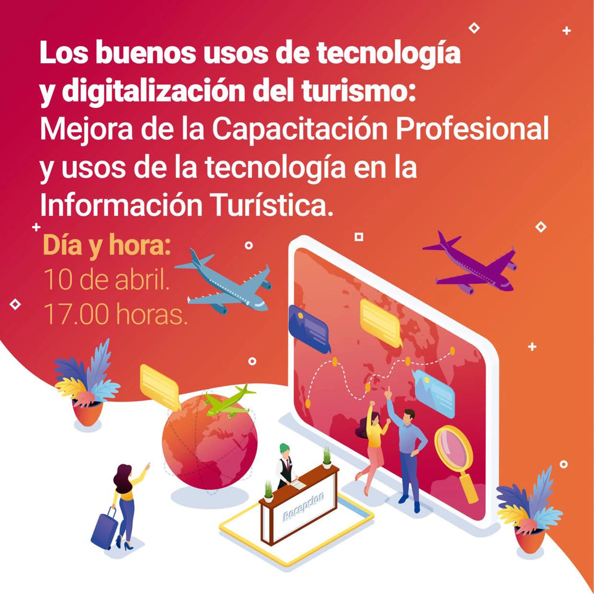 Los buenos usos de la tecnolog铆a y digitalizaci贸n en el turismo