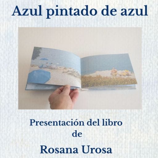 Presentación de Libro - `Azul pintado de azul´