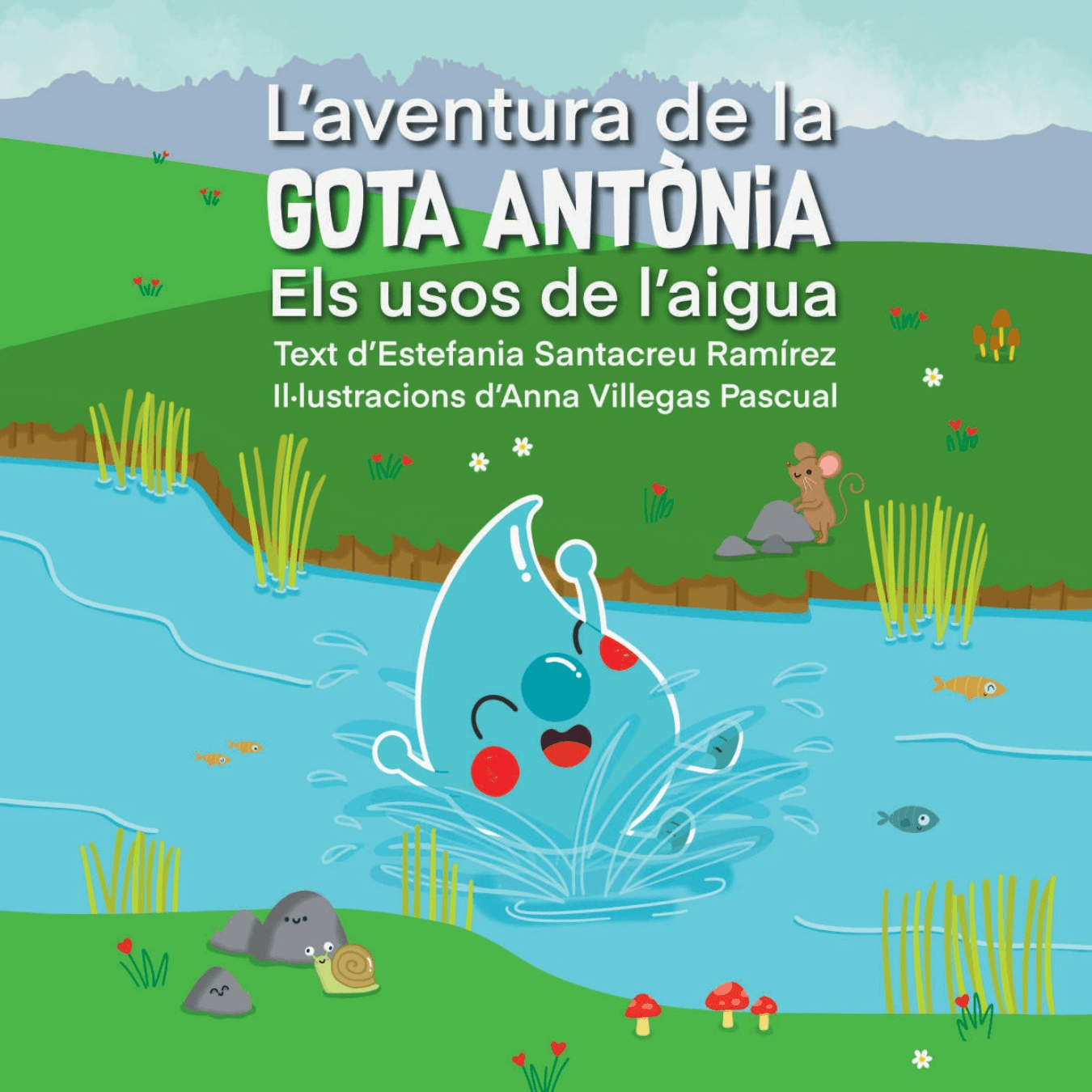 Descobrim l'aventura de la Gota Antònia