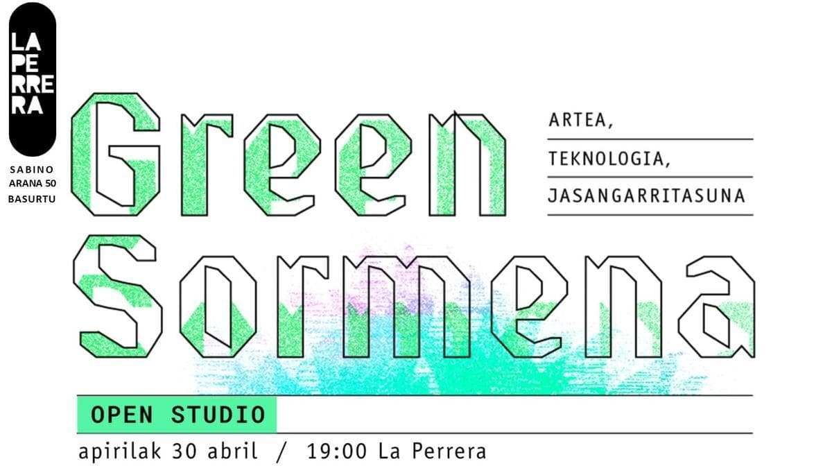 'Green Sormena-artea, teknologia eta jasangarritasuna'
