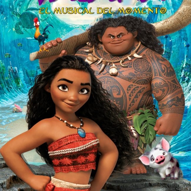 VAIANA-EL MUSICAL DEL MOMENTO (NUEVA FECHA)