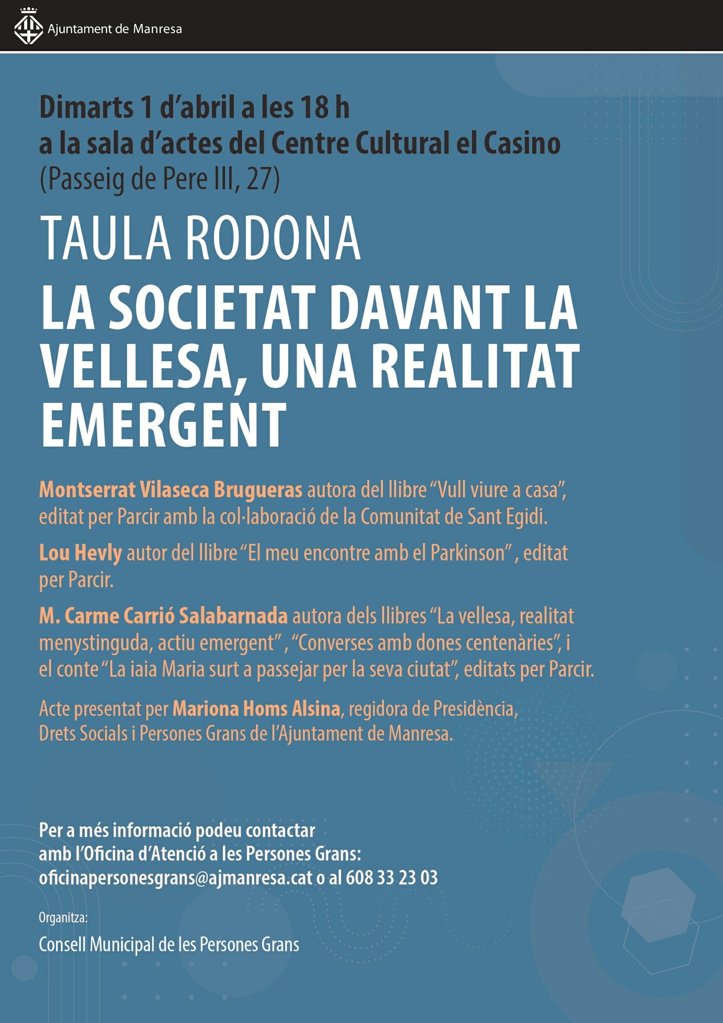 Taula rodona: La societat davant la vellesa, una realitat emergent