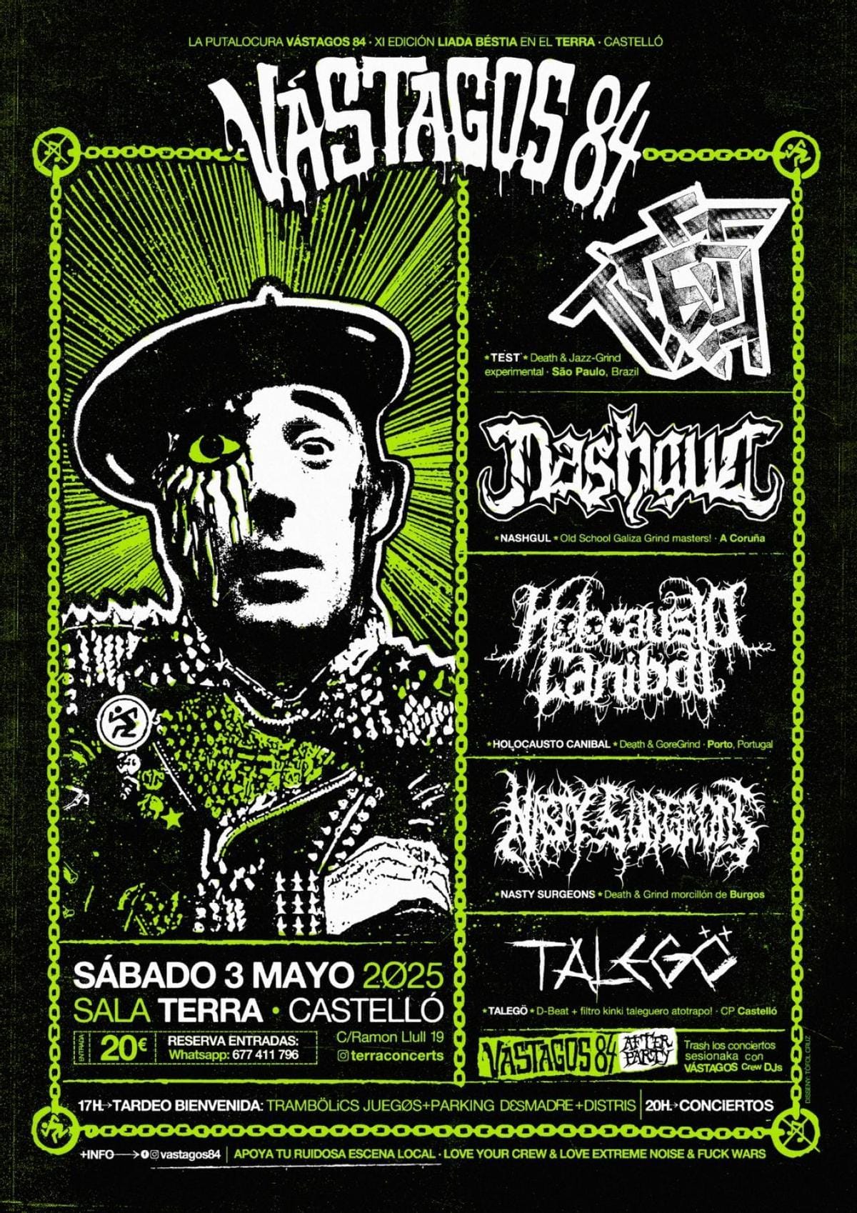 Vástagos 84 con: Test + Nashgul + Holocausto Caníbal + Nasty Surgeons + Talego