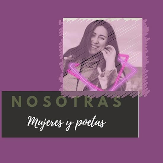 Charla: Nosotras, mujeres y poetas