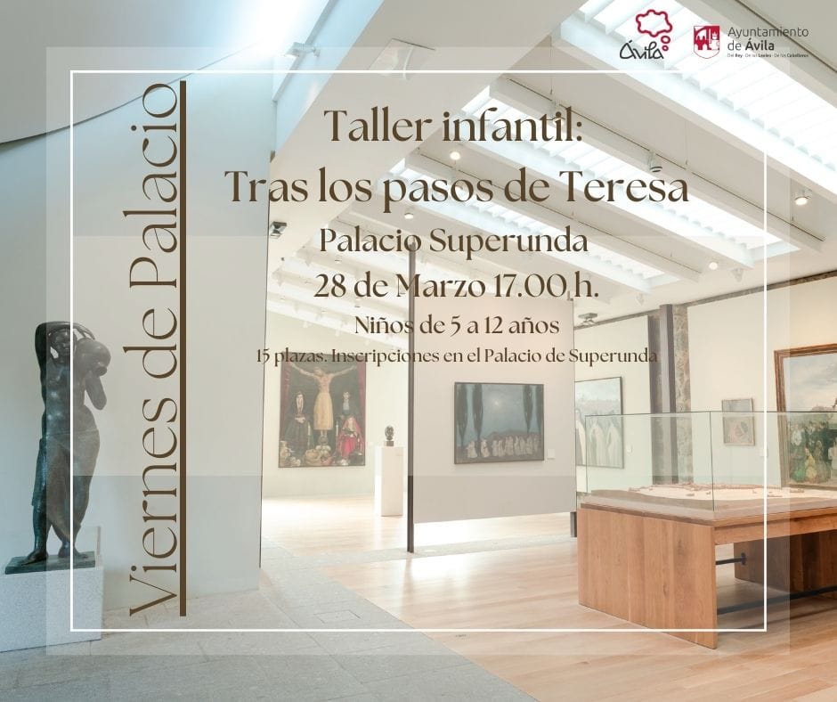 Viernes de Palacio. Taller infantil: Tras los pasos de Teresa