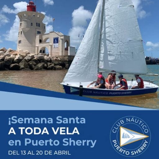 Semana Santa A Toda Vela en Puerto Sherry
