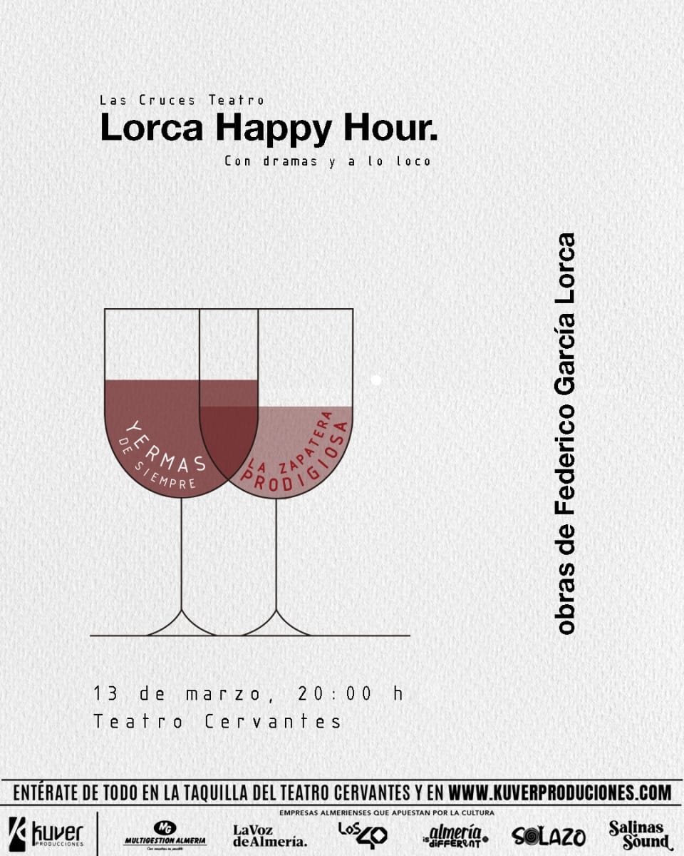 LORCA HAPPY HOUR "CON DRAMAS Y A LO LOCO"