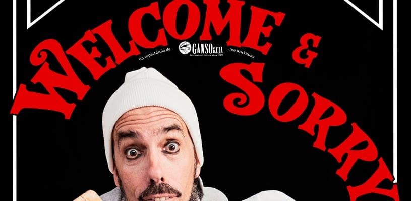 Espectáculo de teatro de calle Welcome & Sorry