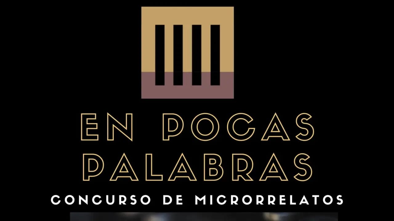 IV Concurso de Microrrelatos “En pocas palabras”