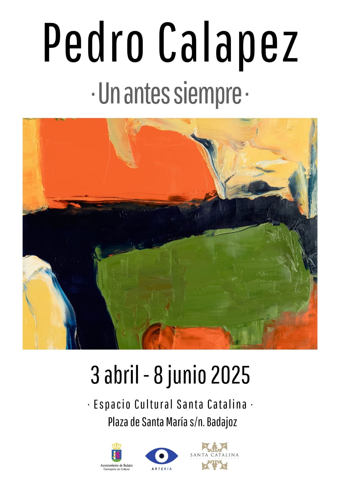 EXPOSICIÓN 'UN ANTES SIEMPRE', DE PEDRO CALAPEZ