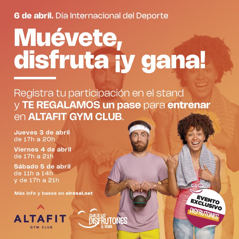 C.C. El Rosal Muévete, disfruta y gana
