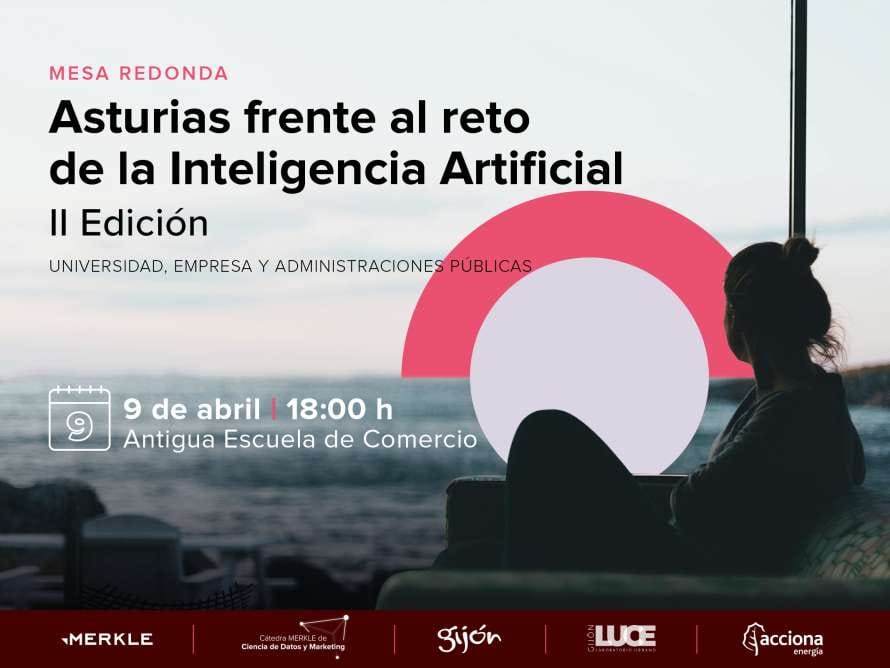 MESA REDONDA. Asturias frente al reto de la Inteligencia Artificial- Universidad, Empresa y Administraciones Públicas. II edición