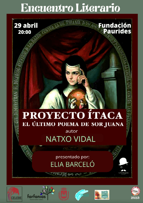 Encuentro literario: Proyecto Ítaca, el último poema de Sor Juana