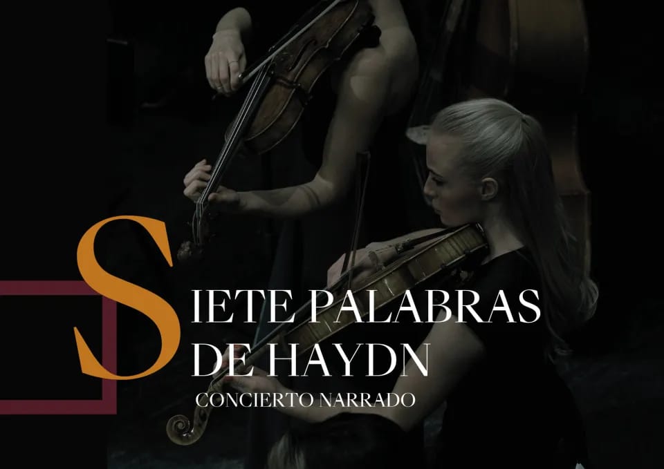 Concierto Narrado las 7 Palabras de Haydn