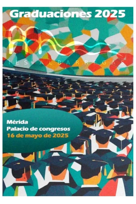 GRADUACIÓN IES ALBARREGAS 2025